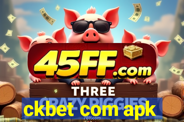 ckbet com apk